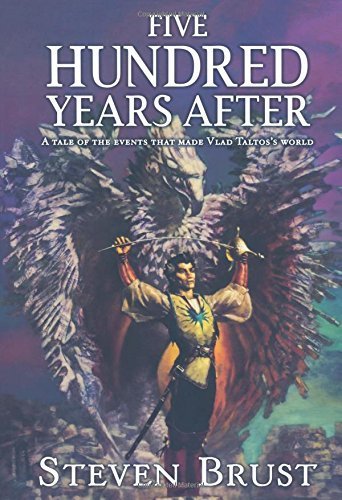 Five Hundred Years After (Phoenix Guards) Paperback - August 18, 2009