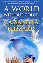 Click to Download Free Kindle Book -> A World Without Color (The Journey Series)
