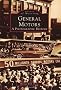 General Motors: A Photographic History