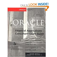 Oracle Certified Professional Financial Applications Consultant Exam Guide (Book/CD-ROM package)