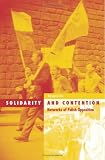 Solidarity and Contention: Networks of Polish Opposition (Social movements, protest, & contention)