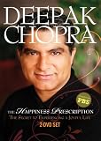 Deepak Chopra: The Happiness Prescription