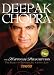 Deepak Chopra: The Happiness Prescription