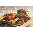 The New Book of Waffles and Pizzelles (Nitty Gritty Cookbooks - Bread Machine-Related)