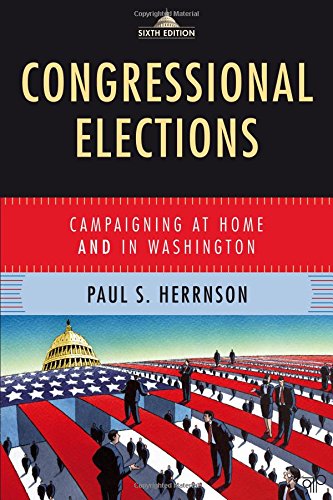 Congressional Elections: Campaigning at Home and in Washington