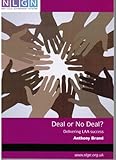 Deal or no deal? : delivering LAA success