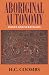 Aboriginal Autonomy: Issues and Strategies