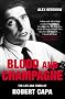 Blood & Champagne: The Life of Robert Capa