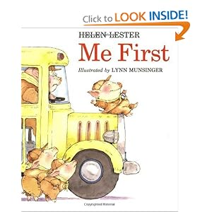 Me First (Sandpiper paperbacks) by Helen Lester and Lynn Munsinger