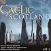 Gaelic Scotland, Vol. 2