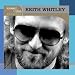 The Best of Keith Whitley Platinum & Gold Collection