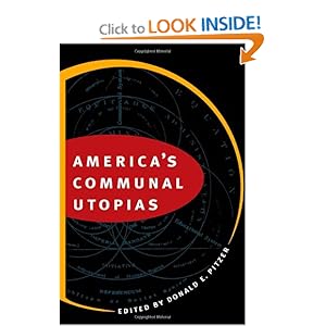 America's Communal Utopias - Donald E. Pitzer