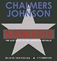 Nemesis: The Last Days of the American Republic (The American Empire Project)