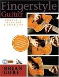 Fingerstyle Guitar: Lessons in Technique and Creativity