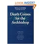 Death Comes for the Archbishop (Willa Cather Scholarly Edition)