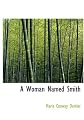 A Woman Named Smith (Large Print Edition)