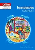 Primary geography. Teacher's book 3, Investigation