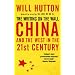 The Writing on the Wall: China and the West in the 21st Century