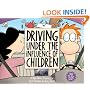 Driving Under the Influence of Children: A Baby Blues Treasury