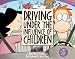 Driving Under the Influence of Children: A Baby Blues Treasury