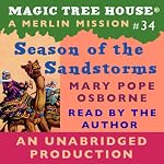 Magic Tree House, Book 34: Season of the Sandstorm | Mary Pope Osborne