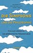 Die Simpsons und die Philosophie: Schlauer werden mit der ber�hmtesten Fernsehfamilie der Welt
