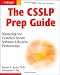 The CSSLP Prep Guide: Mastering the Certified Secure Software Lifecycle Professional