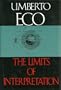 The Limits of Interpretation (Advances in Semiotics)