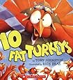 10 Fat Turkeys