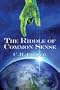 The Riddle of Common Sense