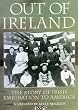 Out of Ireland - The Story of Emigration into America