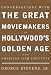 Conversations with the Great Moviemakers of Hollywood's Golden Age: At the American Film Institute Image of Conversations with the Great Moviemakers of Hollywood's Golden Age: At the American Film Institute