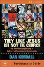 They Like Jesus...