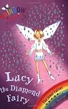 Lucy the Diamond Fairy (Rainbow Magic)