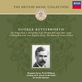 Butterworth - Banks of Green Willow, etc
