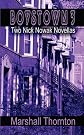 Boystown 3: Two Nick Nowak Novellas