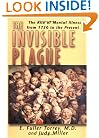 The Invisible Plague: The Rise of mental Illness from 1750 to the Present