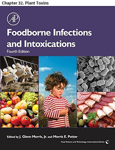 Foodborne Infections and Intoxications: Chapter 32. Plant Toxins (Food Science and Technology)