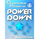 Charlotte Powers: Power Down