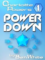 Charlotte Powers 1: Power Down-From Free Kindle Books Library