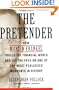 The Pretender: How Martin Frankel Fooled the Financial World and Led the Feds on One of the Most Publicized Manhunts in History