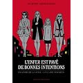 Love and Rockets : L'enfer est pav� de bonnes intentions