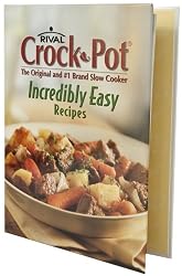 Crock-Pot Incredibly Easy Recipes
