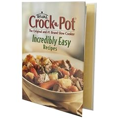 Crock-Pot Incredibly Easy Recipes (Spiral-bound)