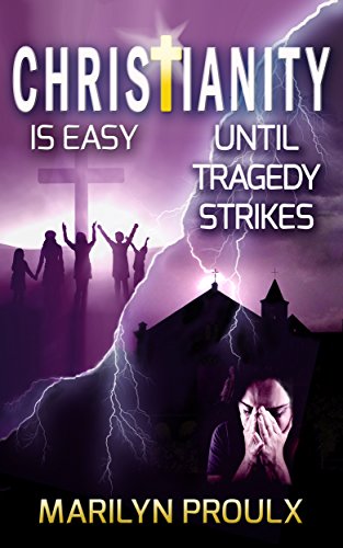 Christianity Is Easy Until Tragedy Strikes