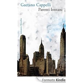 Parenti lontani (Romanzi e racconti)