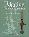 The Rigging of Period Ship Models