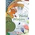 A World of Wisdom: Seasonal, Grain-based, Low Animal Product, Whole Foods Recipes