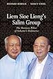 Liem Sioe Liong's Salim Group: The Business Pillar of Suharto's Indonesia