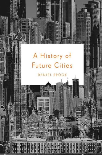 St. Petersburg, Shanghai, Mumbai, and Dubai - Daniel Brook